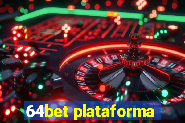 64bet plataforma